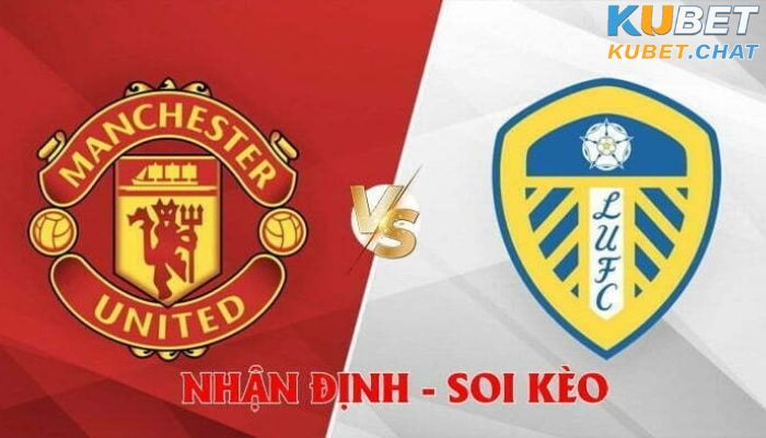 Soi kèo Man Utd vs Leeds 09.02.2023